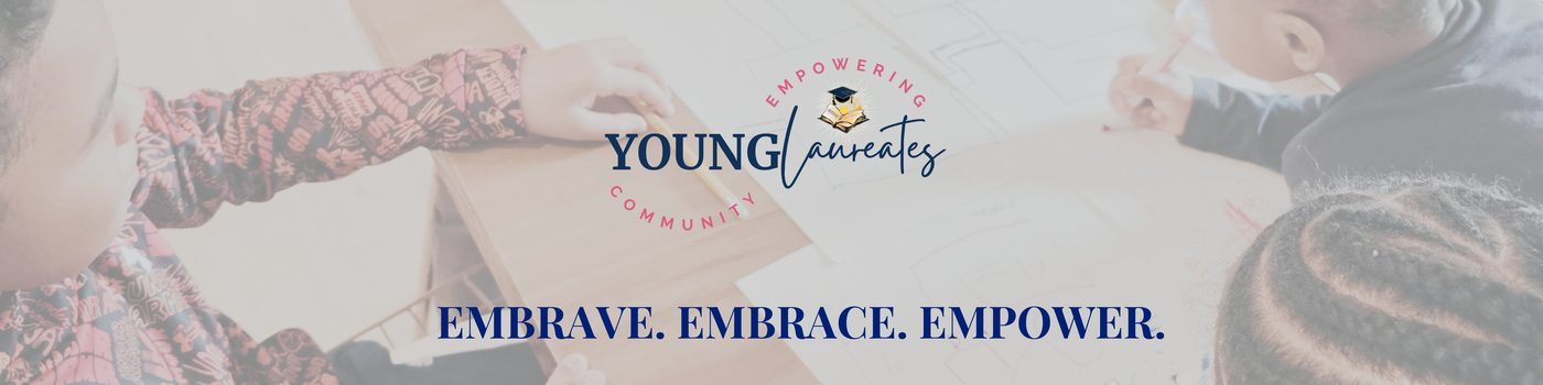 Young Laureates, Embrave, Embrace, Empower